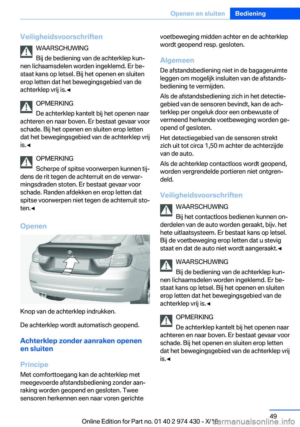 BMW 4 SERIES GRAN COUPE 2017  Instructieboekjes (in Dutch) �V�e�i�l�i�g�h�e�i�d�s�v�o�o�r�s�c�h�r�i�f�t�e�n�W�A�A�R�S�C�H�U�W�I�N�G
�B�i�j� �d�e� �b�e�d�i�e�n�i�n�g� �v�a�n� �d�e� �a�c�h�t�e�r�k�l�e�p� �k�u�nj
�n�e�n� �l�i�c�h�a�a�m�s�d�e�l�e�n� �w�o�r�d�e�n