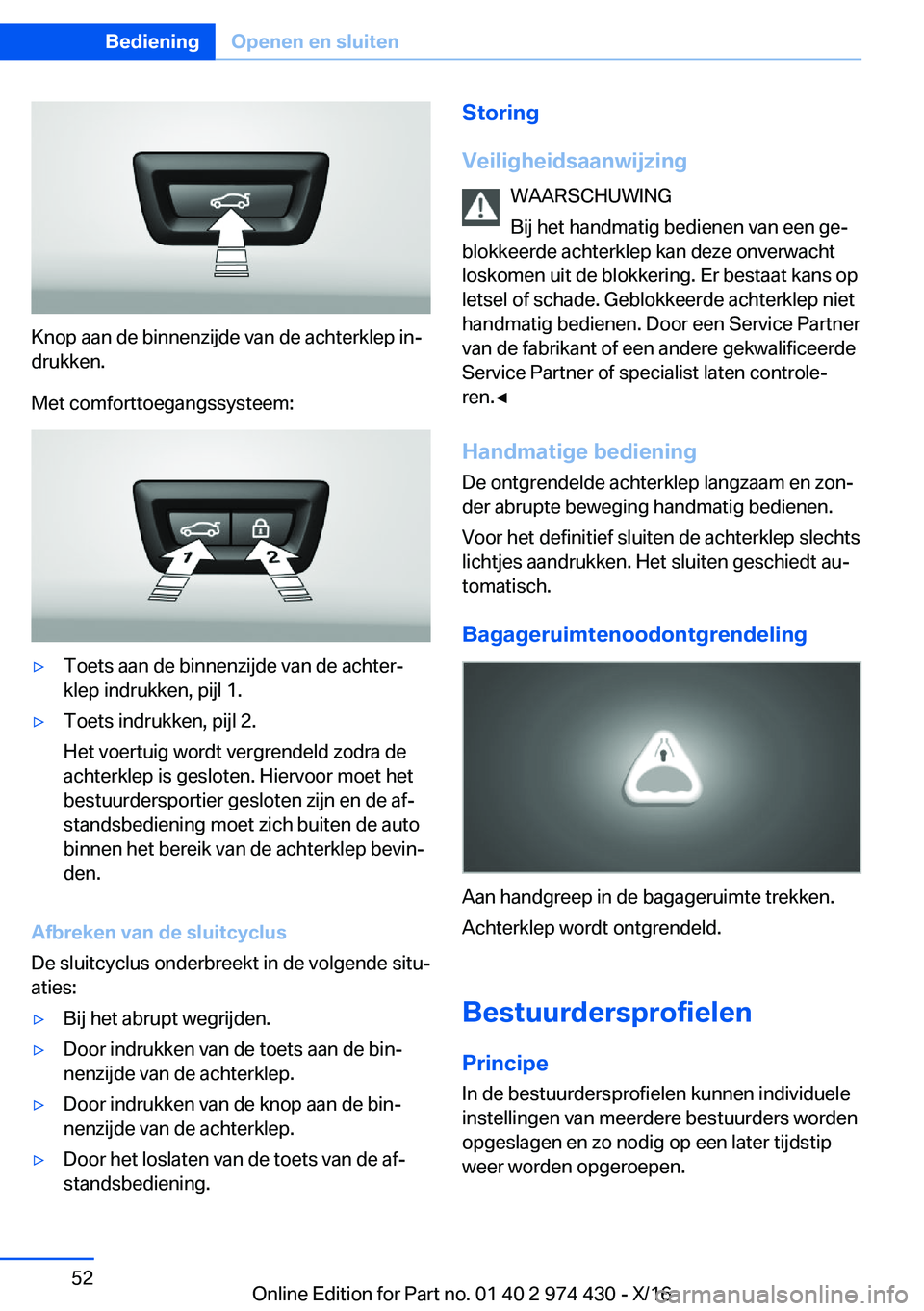 BMW 4 SERIES GRAN COUPE 2017  Instructieboekjes (in Dutch) �K�n�o�p� �a�a�n� �d�e� �b�i�n�n�e�n�z�i�j�d�e� �v�a�n� �d�e� �a�c�h�t�e�r�k�l�e�p� �i�nj
�d�r�u�k�k�e�n�.
�M�e�t� �c�o�m�f�o�r�t�t�o�e�g�a�n�g�s�s�y�s�t�e�e�m�:
'y�T�o�e�t�s� �a�a�n� �d�e� �b�i�