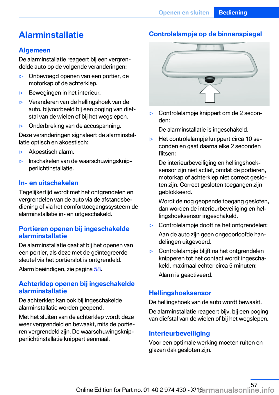 BMW 4 SERIES GRAN COUPE 2017  Instructieboekjes (in Dutch) �A�l�a�r�m�i�n�s�t�a�l�l�a�t�i�e�A�l�g�e�m�e�e�n
�D�e� �a�l�a�r�m�i�n�s�t�a�l�l�a�t�i�e� �r�e�a�g�e�e�r�t� �b�i�j� �e�e�n� �v�e�r�g�r�e�nj
�d�e�l�d�e� �a�u�t�o� �o�p� �d�e� �v�o�l�g�e�n�d�e� �v�e�r�a