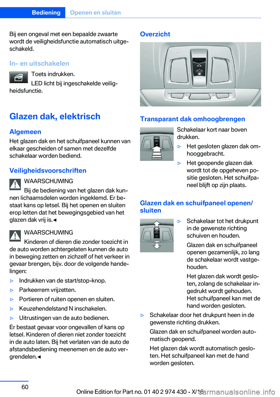 BMW 4 SERIES GRAN COUPE 2017  Instructieboekjes (in Dutch) �B�i�j� �e�e�n� �o�n�g�e�v�a�l� �m�e�t� �e�e�n� �b�e�p�a�a�l�d�e� �z�w�a�a�r�t�e
�w�o�r�d�t� �d�e� �v�e�i�l�i�g�h�e�i�d�s�f�u�n�c�t�i�e� �a�u�t�o�m�a�t�i�s�c�h� �u�i�t�g�ej
�s�c�h�a�k�e�l�d�.
�I�n�-�