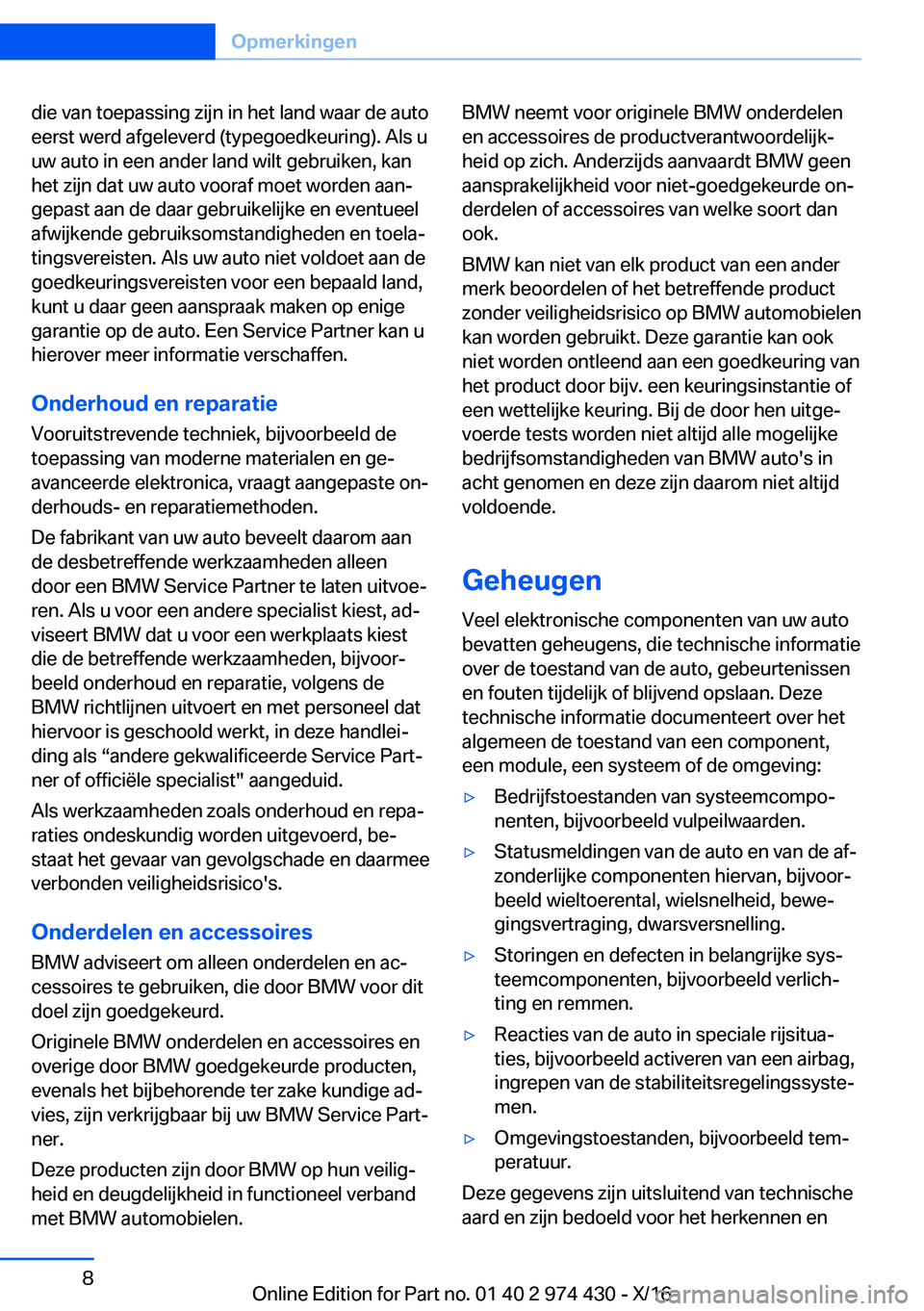 BMW 4 SERIES GRAN COUPE 2017  Instructieboekjes (in Dutch) �d�i�e� �v�a�n� �t�o�e�p�a�s�s�i�n�g� �z�i�j�n� �i�n� �h�e�t� �l�a�n�d� �w�a�a�r� �d�e� �a�u�t�o
�e�e�r�s�t� �w�e�r�d� �a�f�g�e�l�e�v�e�r�d� �(�t�y�p�e�g�o�e�d�k�e�u�r�i�n�g�)�.� �A�l�s� �u �u�w� �a�u