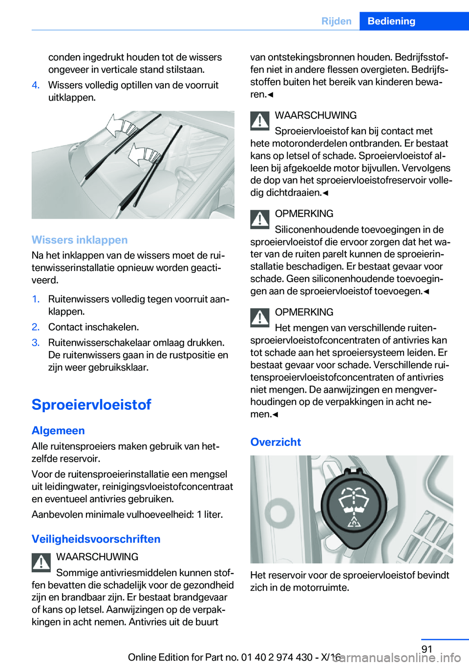 BMW 4 SERIES GRAN COUPE 2017  Instructieboekjes (in Dutch) �c�o�n�d�e�n� �i�n�g�e�d�r�u�k�t� �h�o�u�d�e�n� �t�o�t� �d�e� �w�i�s�s�e�r�s�o�n�g�e�v�e�e�r� �i�n� �v�e�r�t�i�c�a�l�e� �s�t�a�n�d� �s�t�i�l�s�t�a�a�n�.�4�.�W�i�s�s�e�r�s� �v�o�l�l�e�d�i�g� �o�p�t�i�l