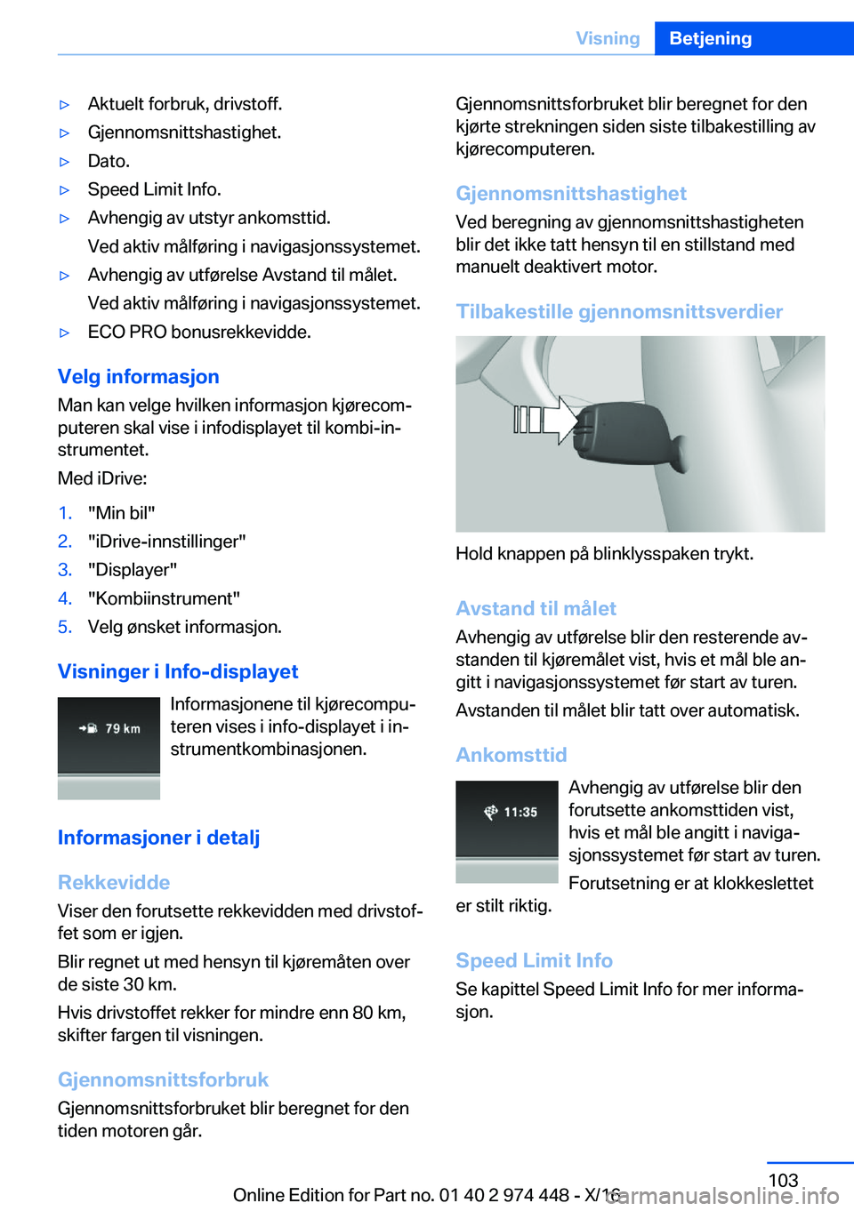 BMW 4 SERIES GRAN COUPE 2017  InstruksjonsbØker (in Norwegian) y�A�k�t�u�e�l�t� �f�o�r�b�r�u�k�,� �d�r�i�v�s�t�o�f�f�.y�G�j�e�n�n�o�m�s�n�i�t�t�s�h�a�s�t�i�g�h�e�t�.y�D�a�t�o�.y�S�p�e�e�d� �L�i�m�i�t� �I�n�f�o�.y�A�v�h�e�n�g�i�g� �a�v� �u�t�s�t�y�r� �a�n�k�o