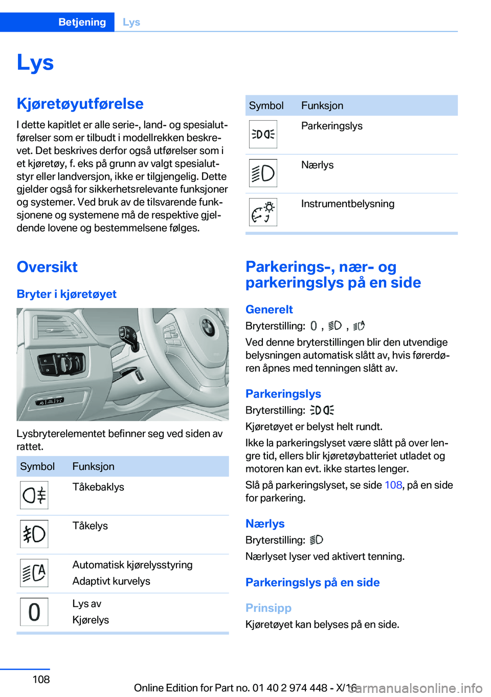 BMW 4 SERIES GRAN COUPE 2017  InstruksjonsbØker (in Norwegian) �L�y�s�K�j�