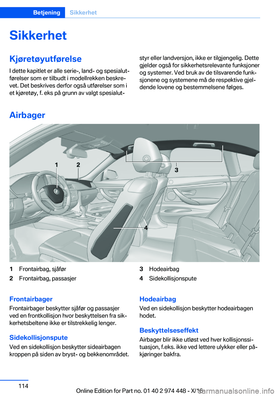 BMW 4 SERIES GRAN COUPE 2017  InstruksjonsbØker (in Norwegian) �S�i�k�k�e�r�h�e�t�K�j�