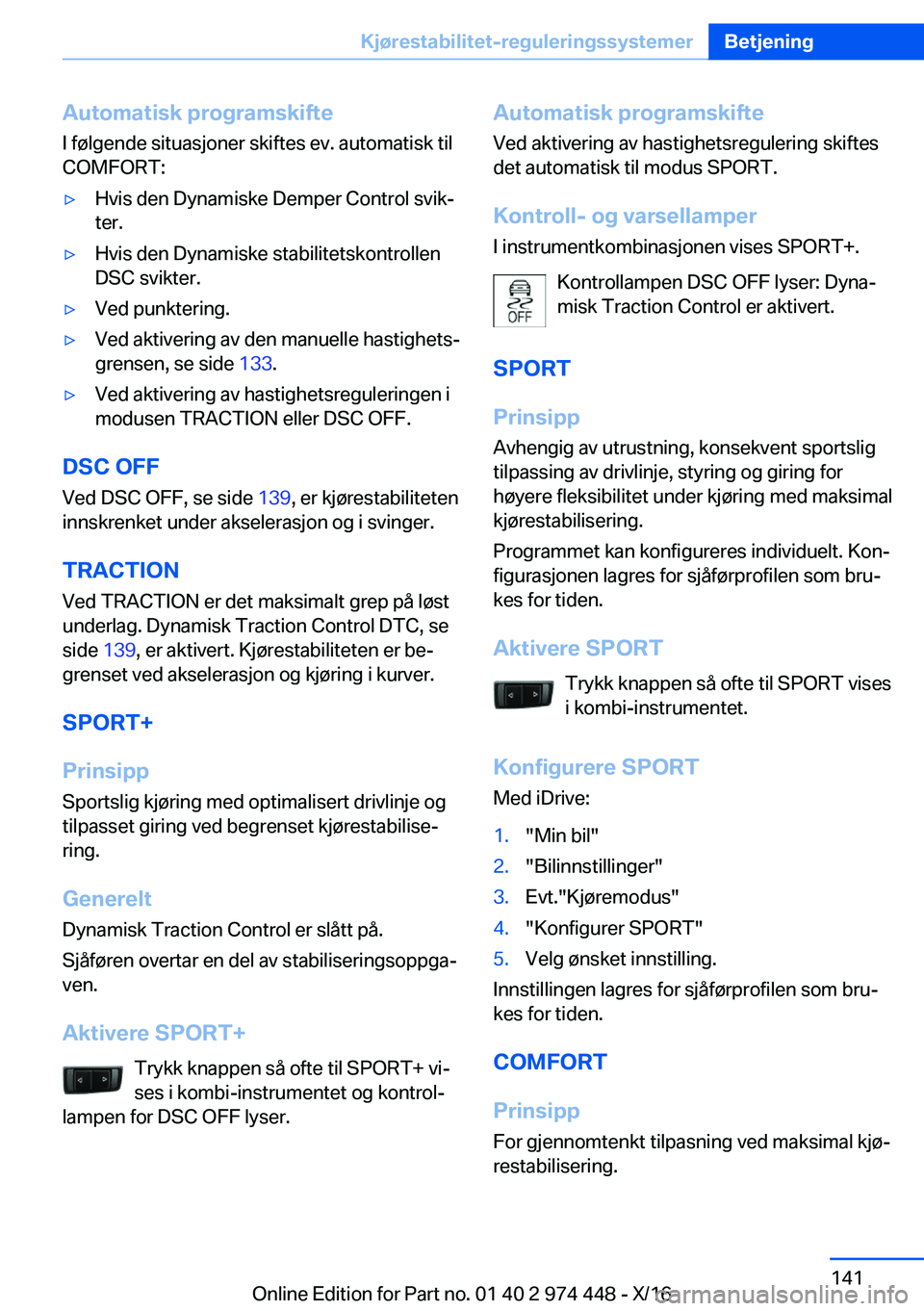 BMW 4 SERIES GRAN COUPE 2017  InstruksjonsbØker (in Norwegian) �A�u�t�o�m�a�t�i�s�k��p�r�o�g�r�a�m�s�k�i�f�t�e
�I� �f�