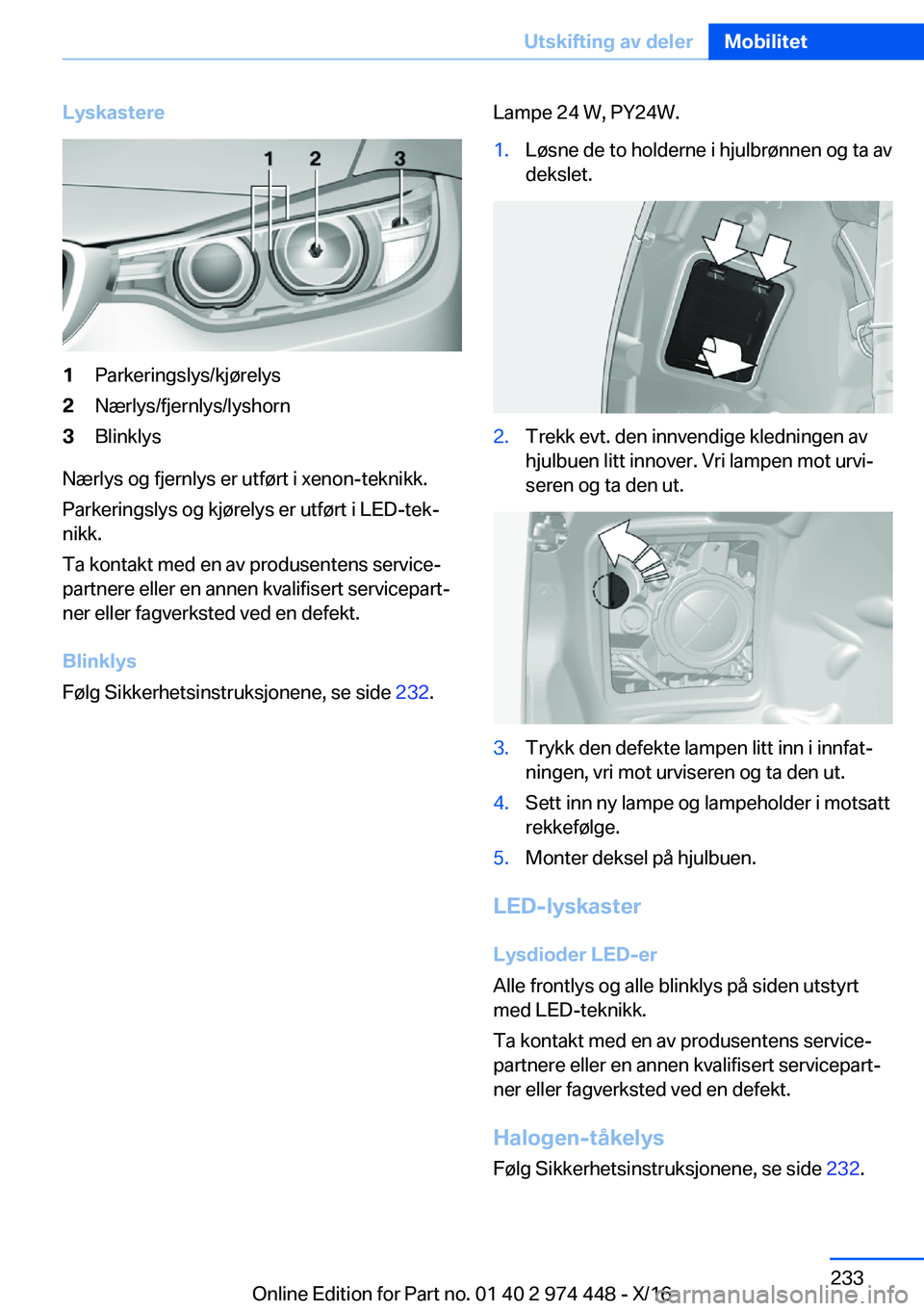 BMW 4 SERIES GRAN COUPE 2017  InstruksjonsbØker (in Norwegian) �L�y�s�k�a�s�t�e�r�e�1�P�a�r�k�e�r�i�n�g�s�l�y�s�/�k�j�