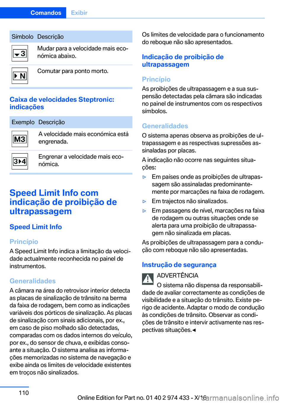 BMW 4 SERIES GRAN COUPE 2017  Manual do condutor (in Portuguese) �S�