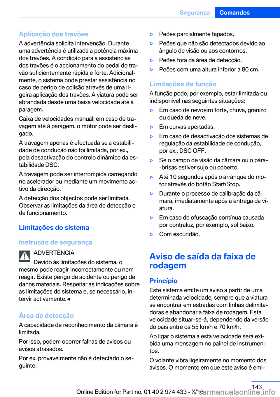BMW 4 SERIES GRAN COUPE 2017  Manual do condutor (in Portuguese) �A�p�l�i�c�a�