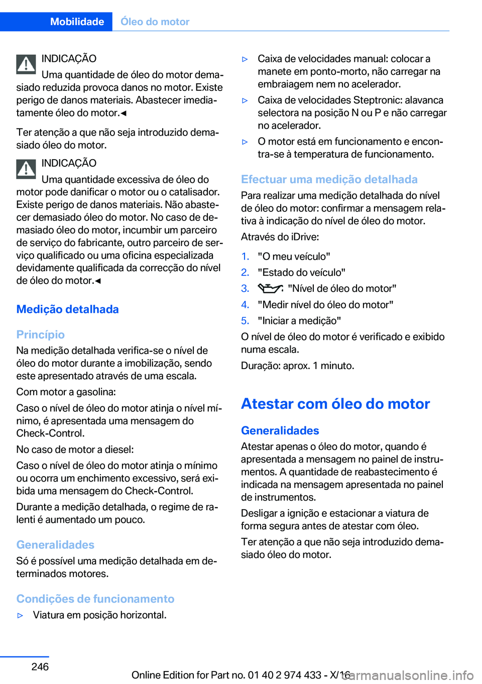 BMW 4 SERIES GRAN COUPE 2017  Manual do condutor (in Portuguese) �I�N�D�I�C�A�