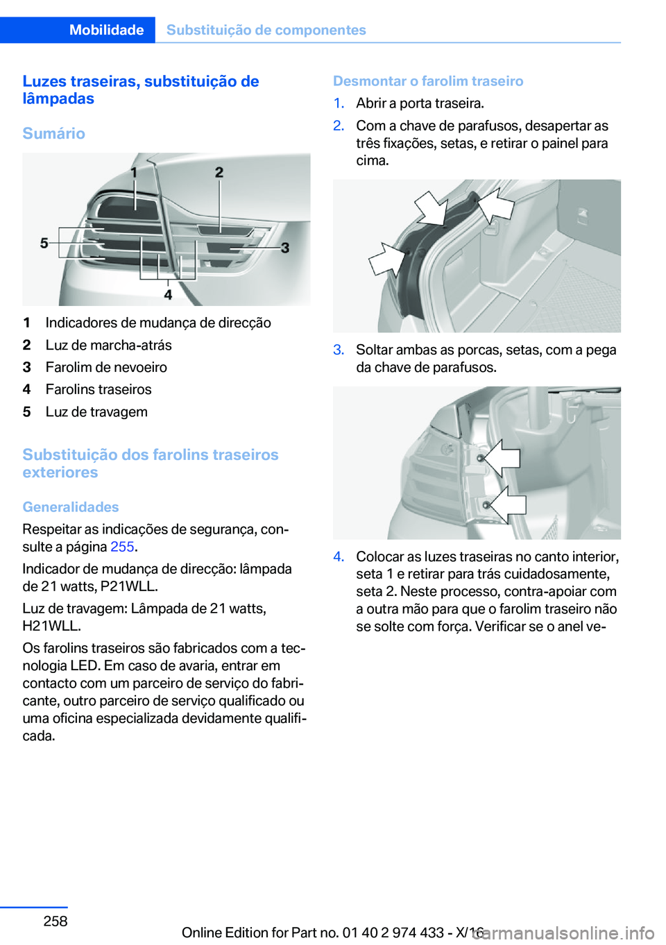 BMW 4 SERIES GRAN COUPE 2017  Manual do condutor (in Portuguese) �L�u�z�e�s��t�r�a�s�e�i�r�a�s�,��s�u�b�s�t�i�t�u�i�