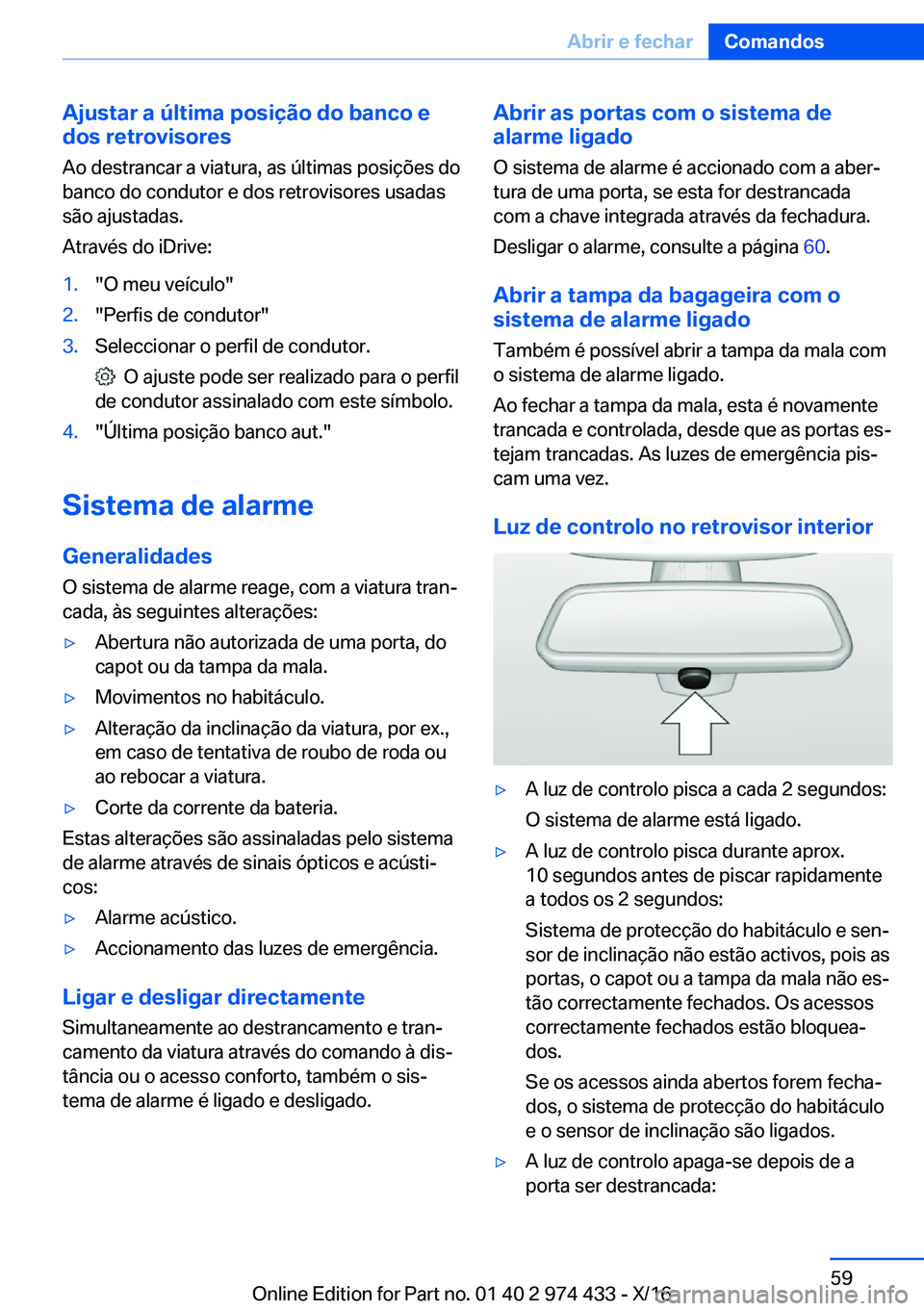 BMW 4 SERIES GRAN COUPE 2017  Manual do condutor (in Portuguese) �A�j�u�s�t�a�r��a��