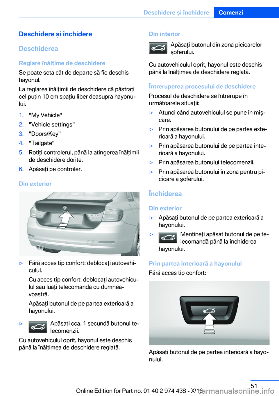 BMW 4 SERIES GRAN COUPE 2017  Ghiduri De Utilizare (in Romanian) �D�e�s�c�h�i�d�e�r�e��i��
