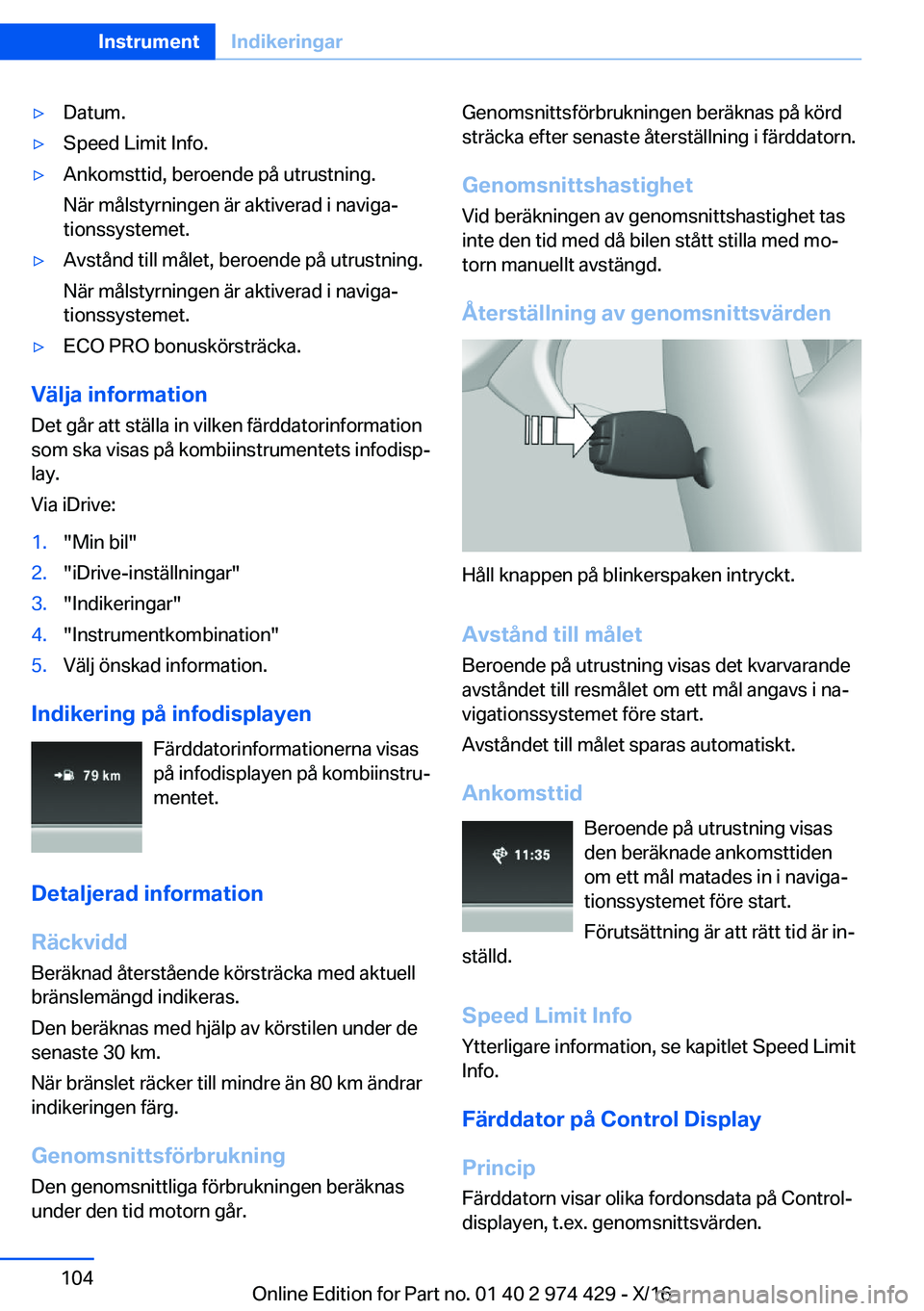 BMW 4 SERIES GRAN COUPE 2017  InstruktionsbÖcker (in Swedish) 'y�D�a�t�u�m�.'y�S�p�e�e�d� �L�i�m�i�t� �I�n�f�o�.'y�A�n�k�o�m�s�t�t�i�d�,� �b�e�r�o�e�n�d�e� �p�å� �u�t�r�u�s�t�n�i�n�g�.
�N�ä�r� �m�å�l�s�t�y�r�n�i�n�g�e�n� �ä�r� �a�k�t�i�v�e�r�a�d�