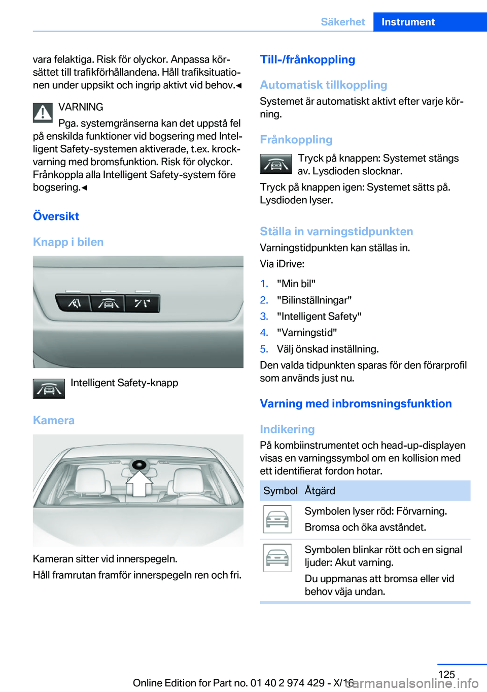 BMW 4 SERIES GRAN COUPE 2017  InstruktionsbÖcker (in Swedish) �v�a�r�a� �f�e�l�a�k�t�i�g�a�.� �R�i�s�k� �f�
