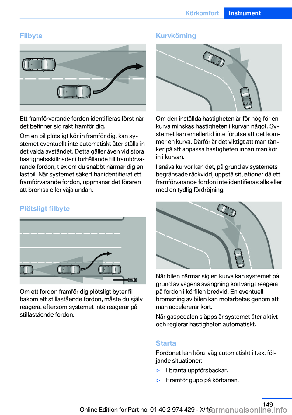BMW 4 SERIES GRAN COUPE 2017  InstruktionsbÖcker (in Swedish) �F�i�l�b�y�t�e
�E�t�t� �f�r�a�m�f�