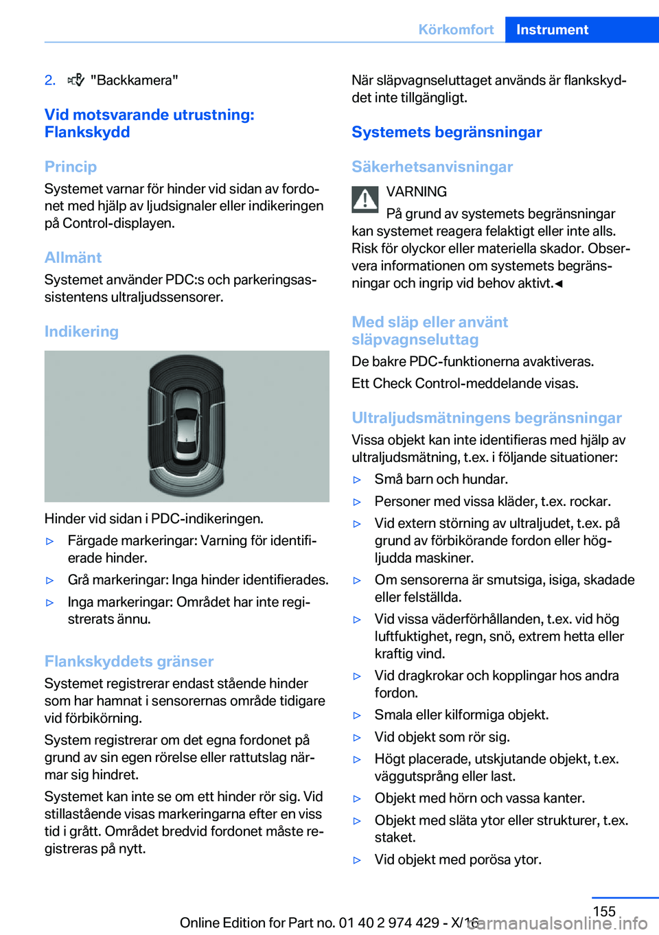 BMW 4 SERIES GRAN COUPE 2017  InstruktionsbÖcker (in Swedish) �2�.� � �"�B�a�c�k�k�a�m�e�r�a�"
�V�i�d��m�o�t�s�v�a�r�a�n�d�e��u�t�r�u�s�t�n�i�n�g�:
�F�l�a�n�k�s�k�y�d�d
�P�r�i�n�c�i�p �S�y�s�t�e�m�e�t� �v�a�r�n�a�r� �f�