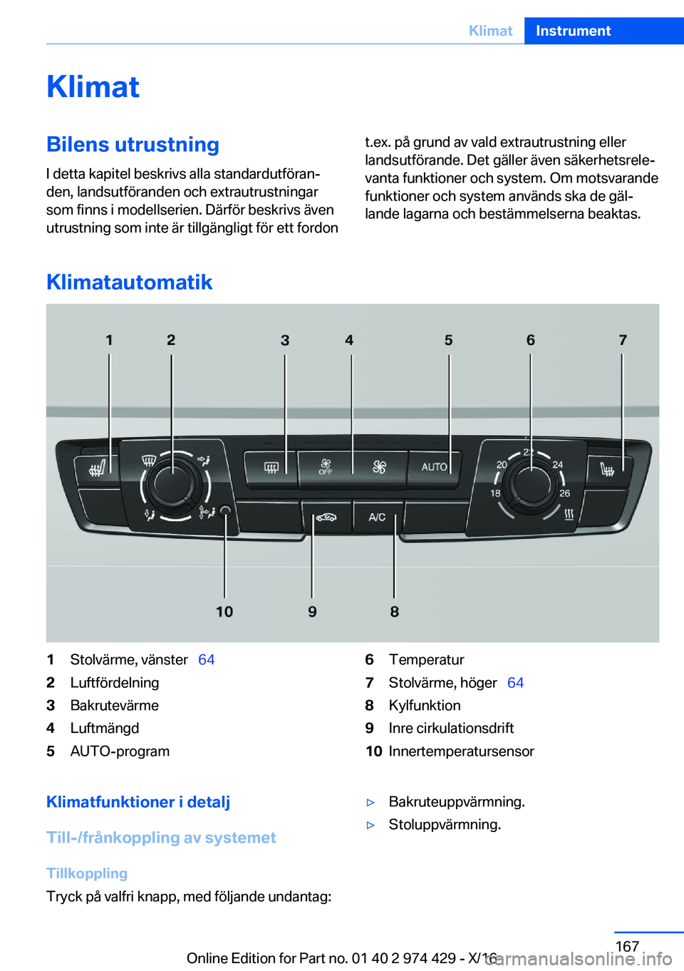 BMW 4 SERIES GRAN COUPE 2017  InstruktionsbÖcker (in Swedish) �K�l�i�m�a�t�B�i�l�e�n�s��u�t�r�u�s�t�n�i�n�g
�I� �d�e�t�t�a� �k�a�p�i�t�e�l� �b�e�s�k�r�i�v�s� �a�l�l�a� �s�t�a�n�d�a�r�d�u�t�f�