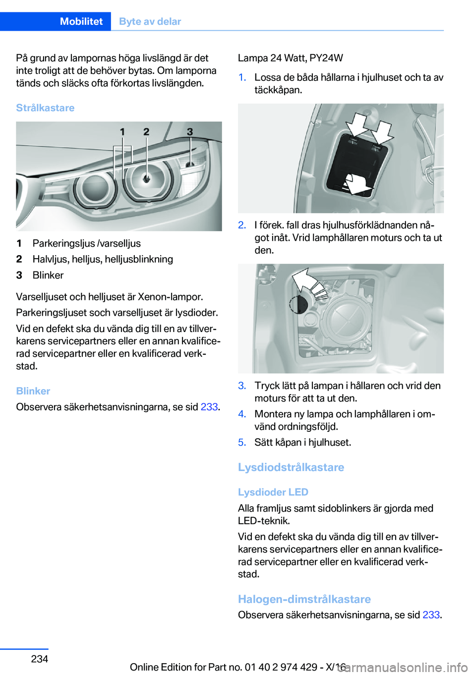 BMW 4 SERIES GRAN COUPE 2017  InstruktionsbÖcker (in Swedish) �P�å� �g�r�u�n�d� �a�v� �l�a�m�p�o�r�n�a�s� �h�