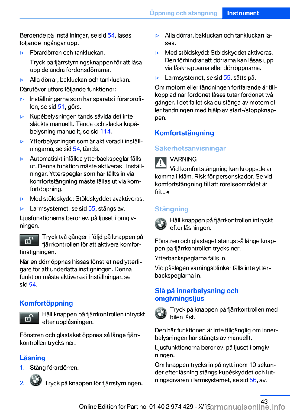 BMW 4 SERIES GRAN COUPE 2017  InstruktionsbÖcker (in Swedish) �B�e�r�o�e�n�d�e� �p�å� �I�n�s�t�ä�l�l�n�i�n�g�a�r�,� �s�e� �s�i�d� �5�4�,� �l�å�s�e�s
�f�