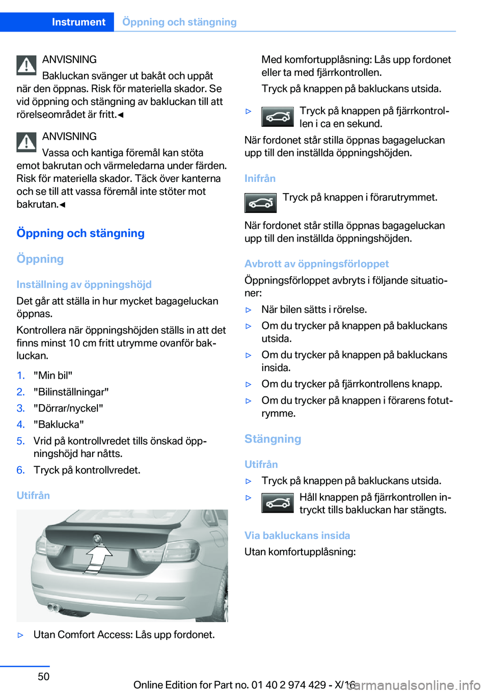 BMW 4 SERIES GRAN COUPE 2017  InstruktionsbÖcker (in Swedish) �A�N�V�I�S�N�I�N�G
�B�a�k�l�u�c�k�a�n� �s�v�ä�n�g�e�r� �u�t� �b�a�k�å�t� �o�c�h� �u�p�p�å�t
�n�ä�r� �d�e�n� �