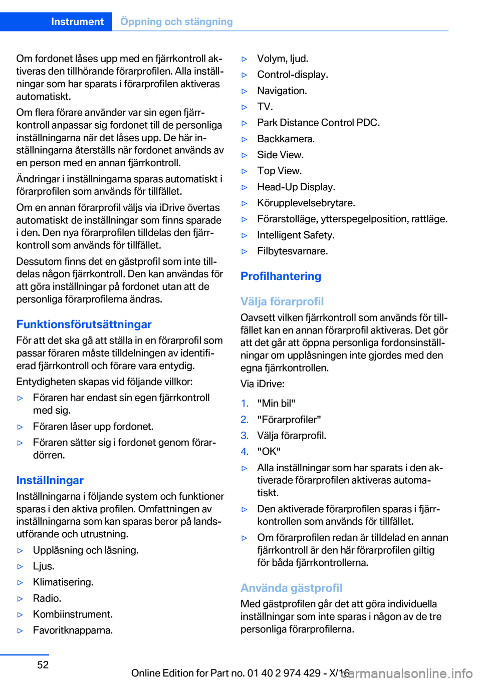 BMW 4 SERIES GRAN COUPE 2017  InstruktionsbÖcker (in Swedish) �O�m� �f�o�r�d�o�n�e�t� �l�å�s�e�s� �u�p�p� �m�e�d� �e�n� �f�j�ä�r�r�k�o�n�t�r�o�l�l� �a�kj�t�i�v�e�r�a�s� �d�e�n� �t�i�l�l�h�