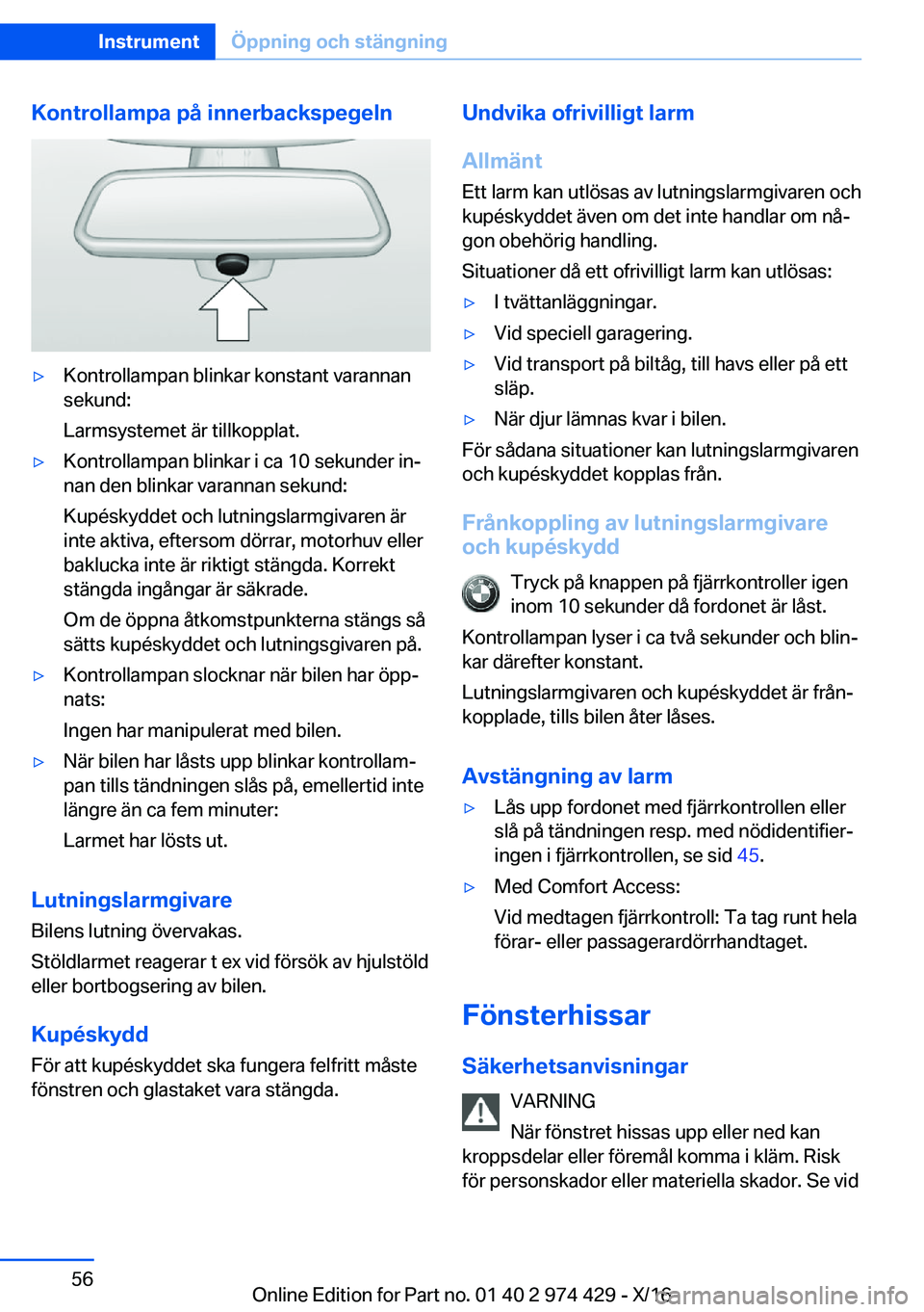 BMW 4 SERIES GRAN COUPE 2017  InstruktionsbÖcker (in Swedish) �K�o�n�t�r�o�l�l�a�m�p�a��p�å��i�n�n�e�r�b�a�c�k�s�p�e�g�e�l�n'y�K�o�n�t�r�o�l�l�a�m�p�a�n� �b�l�i�n�k�a�r� �k�o�n�s�t�a�n�t� �v�a�r�a�n�n�a�n
�s�e�k�u�n�d�:
�L�a�r�m�s�y�s�t�e�m�e�t� �ä�r� �t