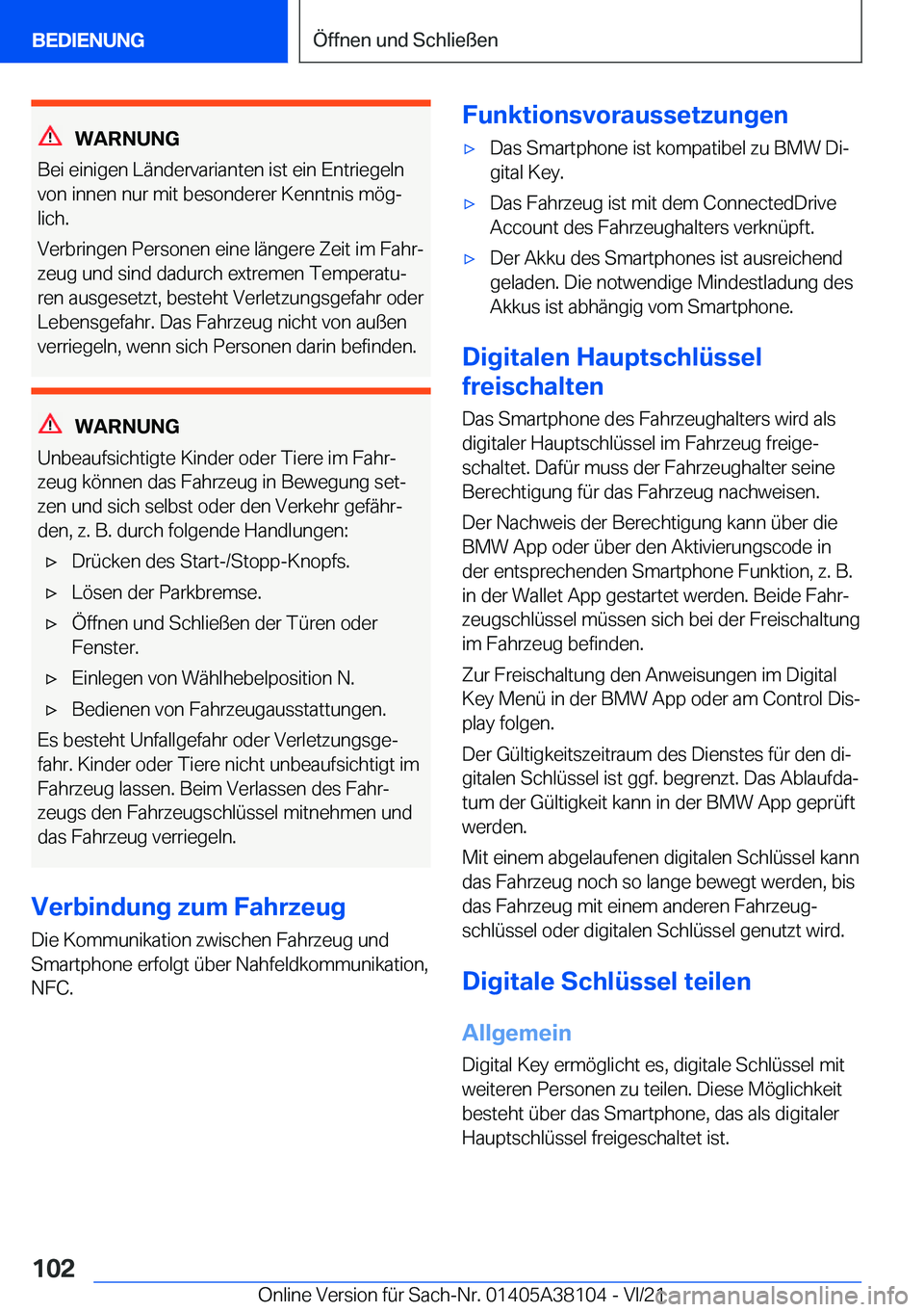 BMW 5 SERIES 2022  Betriebsanleitungen (in German) �W�A�R�N�U�N�G
�B�e�i��e�i�n�i�g�e�n��L�