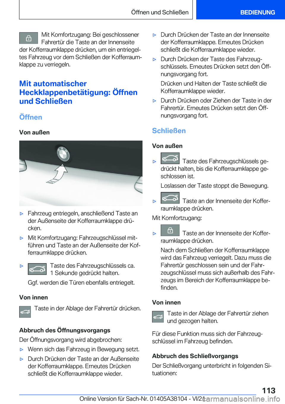 BMW 5 SERIES 2022  Betriebsanleitungen (in German) �M�i�t��K�o�m�f�o�r�t�z�u�g�a�n�g�:��B�e�i��g�e�s�c�h�l�o�s�s�e�n�e�r�F�a�h�r�e�r�t�
