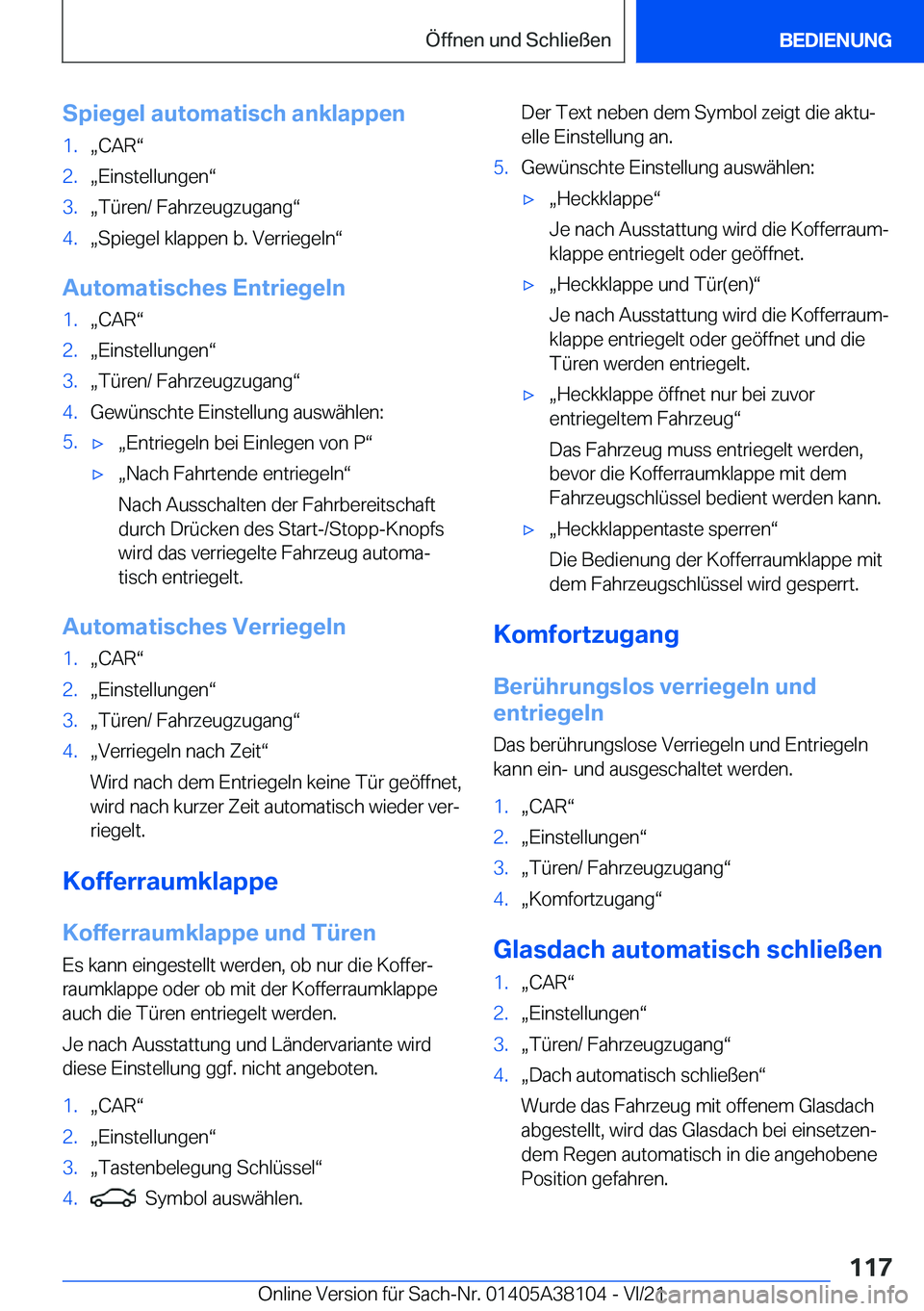 BMW 5 SERIES 2022  Betriebsanleitungen (in German) �S�p�i�e�g�e�l��a�u�t�o�m�a�t�i�s�c�h��a�n�k�l�a�p�p�e�n�1�.x�C�A�Rv�2�.x�E�i�n�s�t�e�l�l�u�n�g�e�nv�3�.x�T�