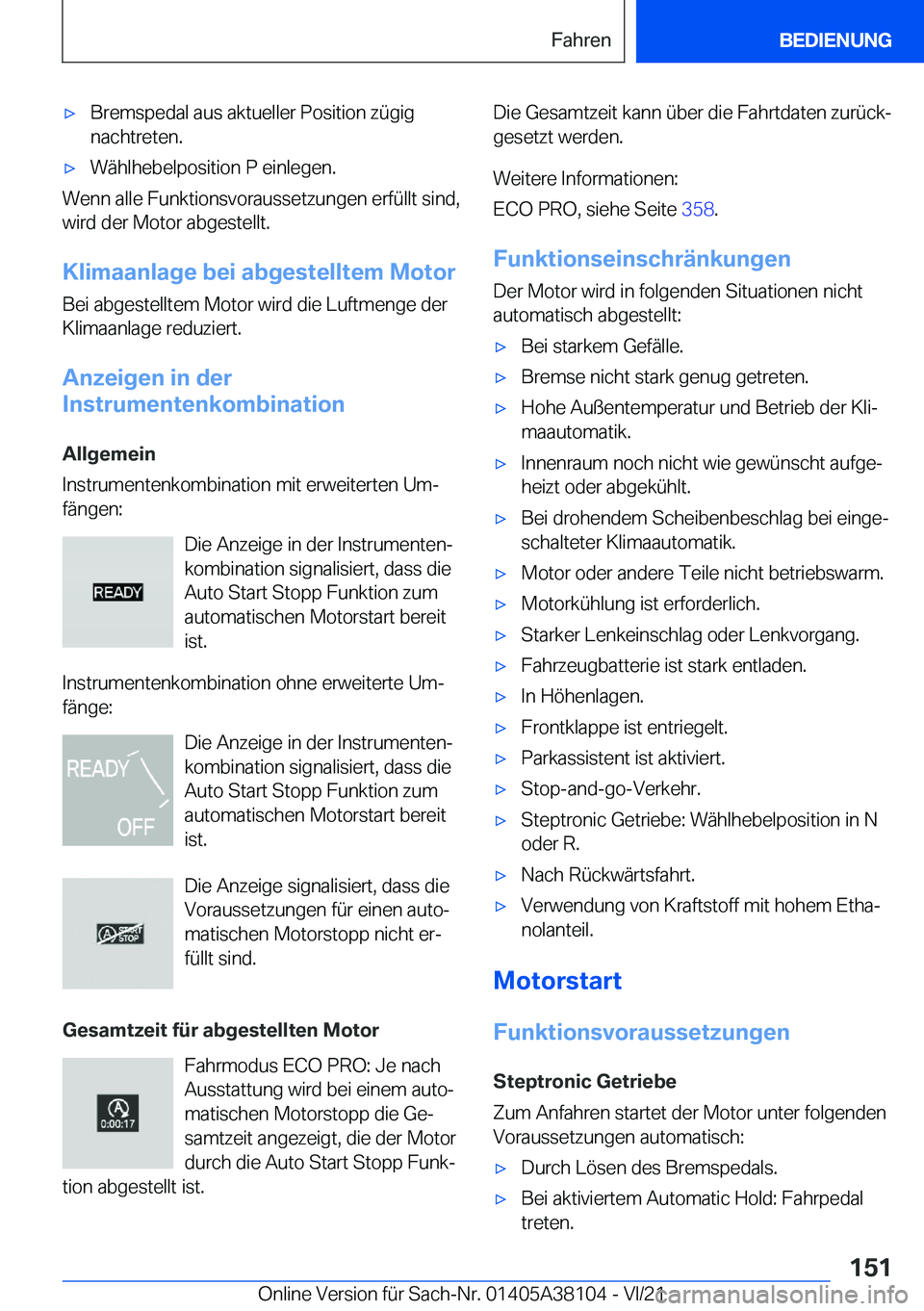 BMW 5 SERIES 2022  Betriebsanleitungen (in German) x�B�r�e�m�s�p�e�d�a�l��a�u�s��a�k�t�u�e�l�l�e�r��P�o�s�i�t�i�o�n��z�