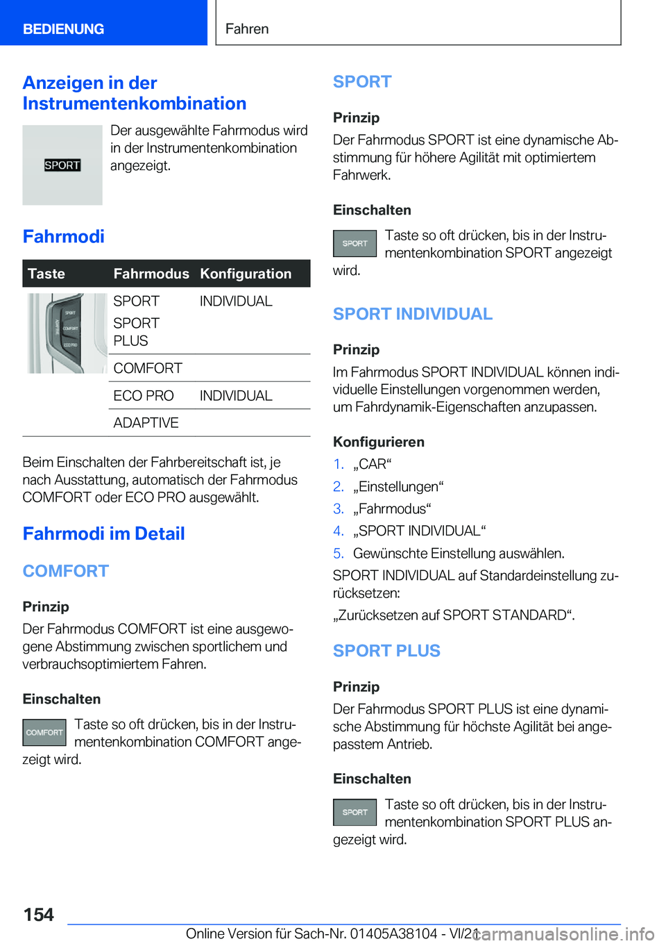 BMW 5 SERIES 2022  Betriebsanleitungen (in German) �A�n�z�e�i�g�e�n��i�n��d�e�r
�I�n�s�t�r�u�m�e�n�t�e�n�k�o�m�b�i�n�a�t�i�o�n
�D�e�r��a�u�s�g�e�w�