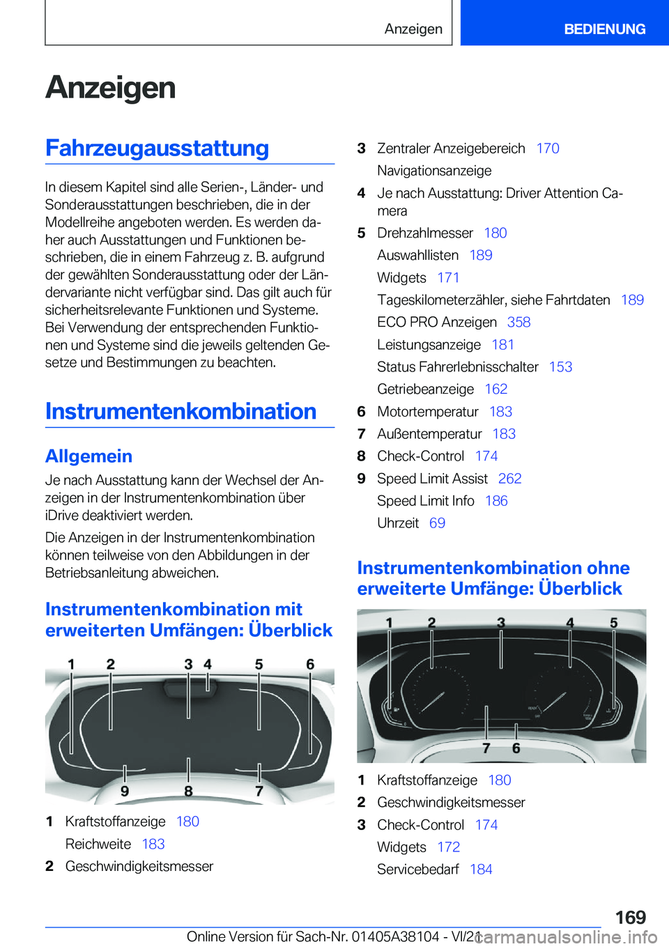 BMW 5 SERIES 2022  Betriebsanleitungen (in German) �A�n�z�e�i�g�e�n�F�a�h�r�z�e�u�g�a�u�s�s�t�a�t�t�u�n�g
�I�n��d�i�e�s�e�m��K�a�p�i�t�e�l��s�i�n�d��a�l�l�e��S�e�r�i�e�n�-�,��L�