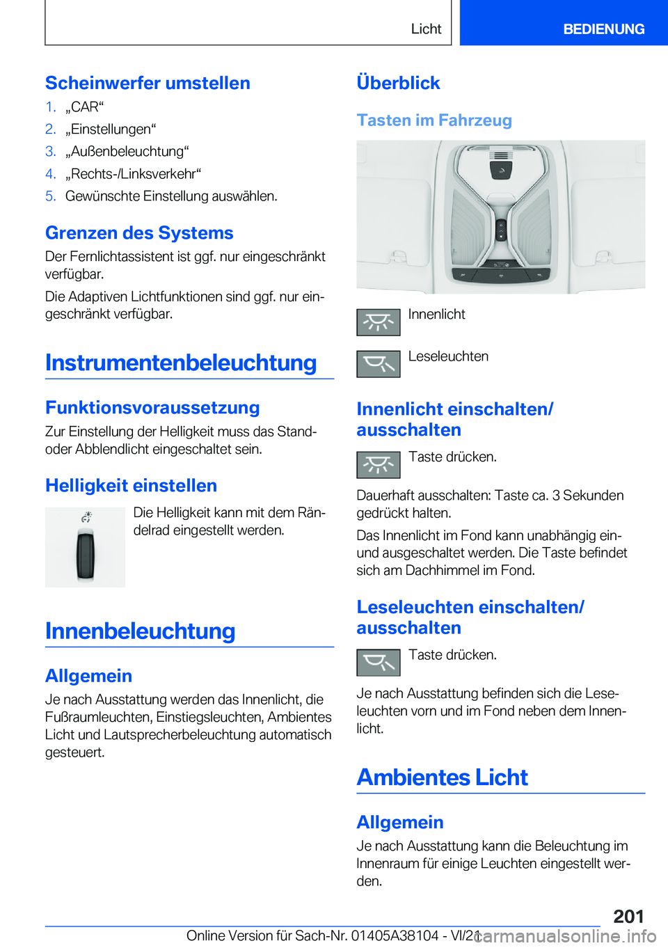 BMW 5 SERIES 2022  Betriebsanleitungen (in German) �S�c�h�e�i�n�w�e�r�f�e�r��u�m�s�t�e�l�l�e�n�1�.x�C�A�Rv�2�.x�E�i�n�s�t�e�l�l�u�n�g�e�nv�3�.x�A�u�