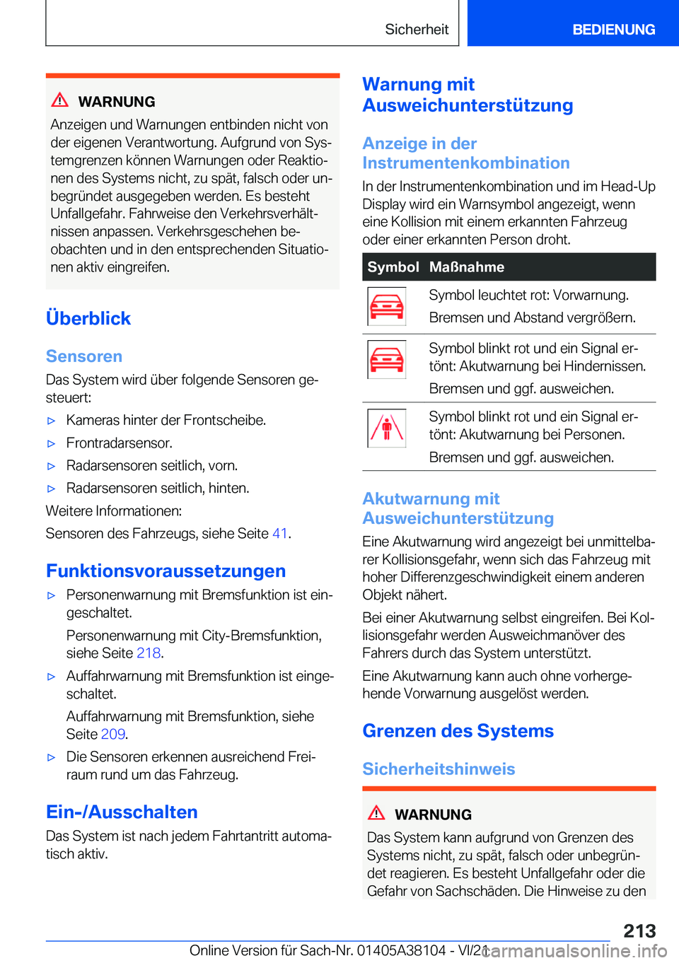 BMW 5 SERIES 2022  Betriebsanleitungen (in German) �W�A�R�N�U�N�G
�A�n�z�e�i�g�e�n��u�n�d��W�a�r�n�u�n�g�e�n��e�n�t�b�i�n�d�e�n��n�i�c�h�t��v�o�n
�d�e�r��e�i�g�e�n�e�n��V�e�r�a�n�t�w�o�r�t�u�n�g�.��A�u�f�g�r�u�n�d��v�o�n��S�y�sj
�t�e�m�g�r�