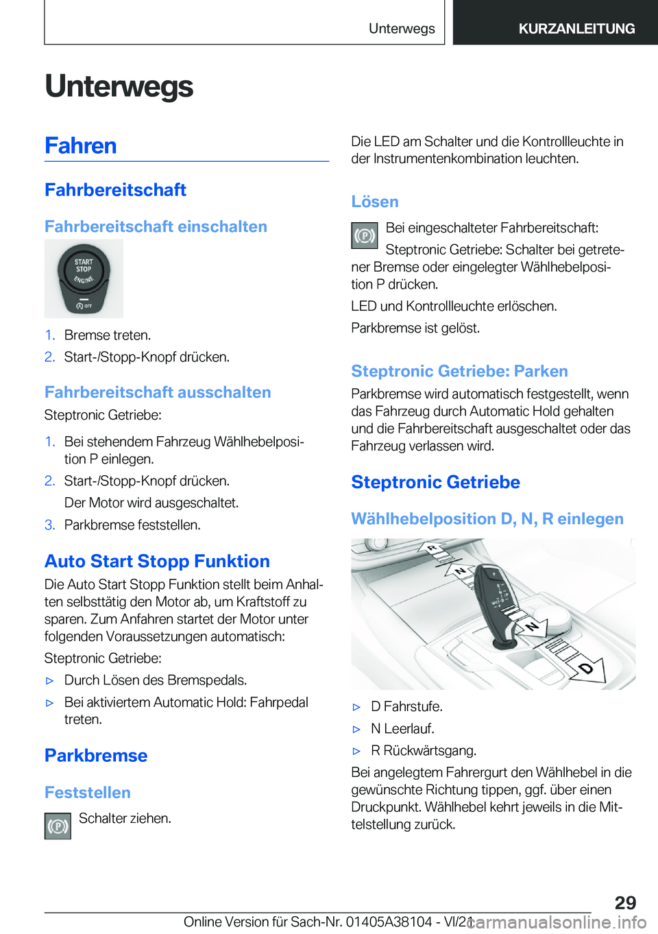 BMW 5 SERIES 2022  Betriebsanleitungen (in German) �U�n�t�e�r�w�e�g�s�F�a�h�r�e�n
�F�a�h�r�b�e�r�e�i�t�s�c�h�a�f�t
�F�a�h�r�b�e�r�e�i�t�s�c�h�a�f�t��e�i�n�s�c�h�a�l�t�e�n
�1�.�B�r�e�m�s�e��t�r�e�t�e�n�.�2�.�S�t�a�r�t�-�/�S�t�o�p�p�-�K�n�o�p�f��d�r�