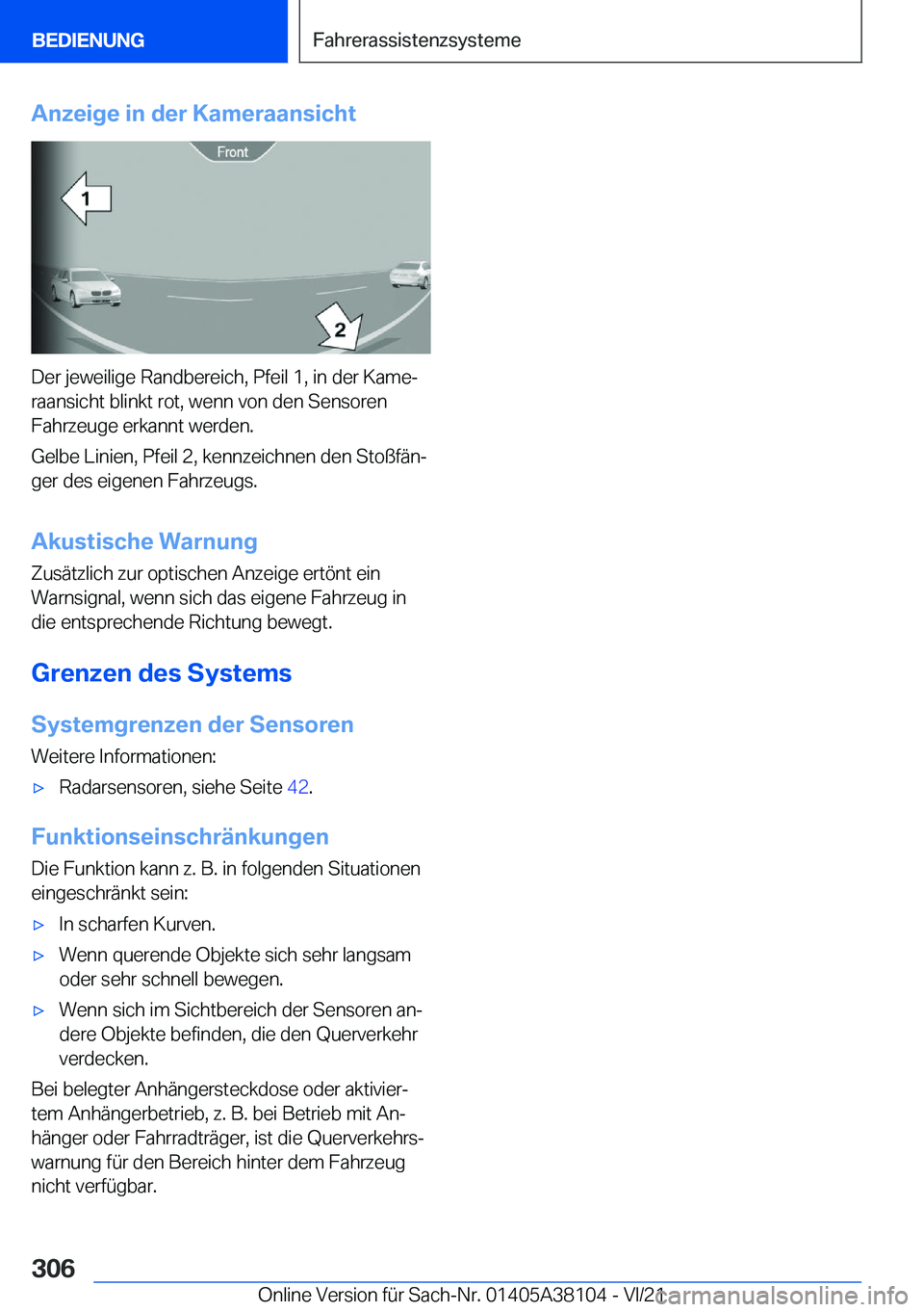 BMW 5 SERIES 2022  Betriebsanleitungen (in German) �A�n�z�e�i�g�e��i�n��d�e�r��K�a�m�e�r�a�a�n�s�i�c�h�t
�D�e�r��j�e�w�e�i�l�i�g�e��R�a�n�d�b�e�r�e�i�c�h�,��P�f�e�i�l��1�,��i�n��d�e�r��K�a�m�ej
�r�a�a�n�s�i�c�h�t��b�l�i�n�k�t��r�o�t�,��w