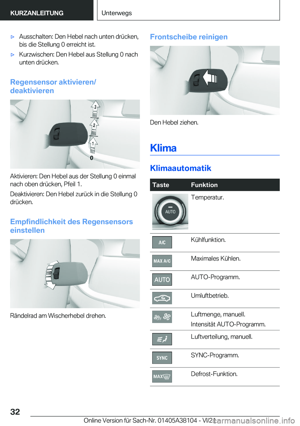 BMW 5 SERIES 2022  Betriebsanleitungen (in German) x�A�u�s�s�c�h�a�l�t�e�n�:��D�e�n��H�e�b�e�l��n�a�c�h��u�n�t�e�n��d�r�
