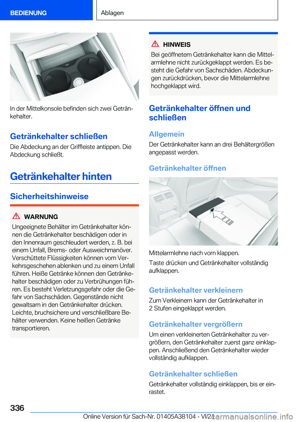 BMW 5 SERIES 2022  Betriebsanleitungen (in German) �I�n��d�e�r��M�i�t�t�e�l�k�o�n�s�o�l�e��b�e�f�i�n�d�e�n��s�i�c�h��z�w�e�i��G�e�t�r�