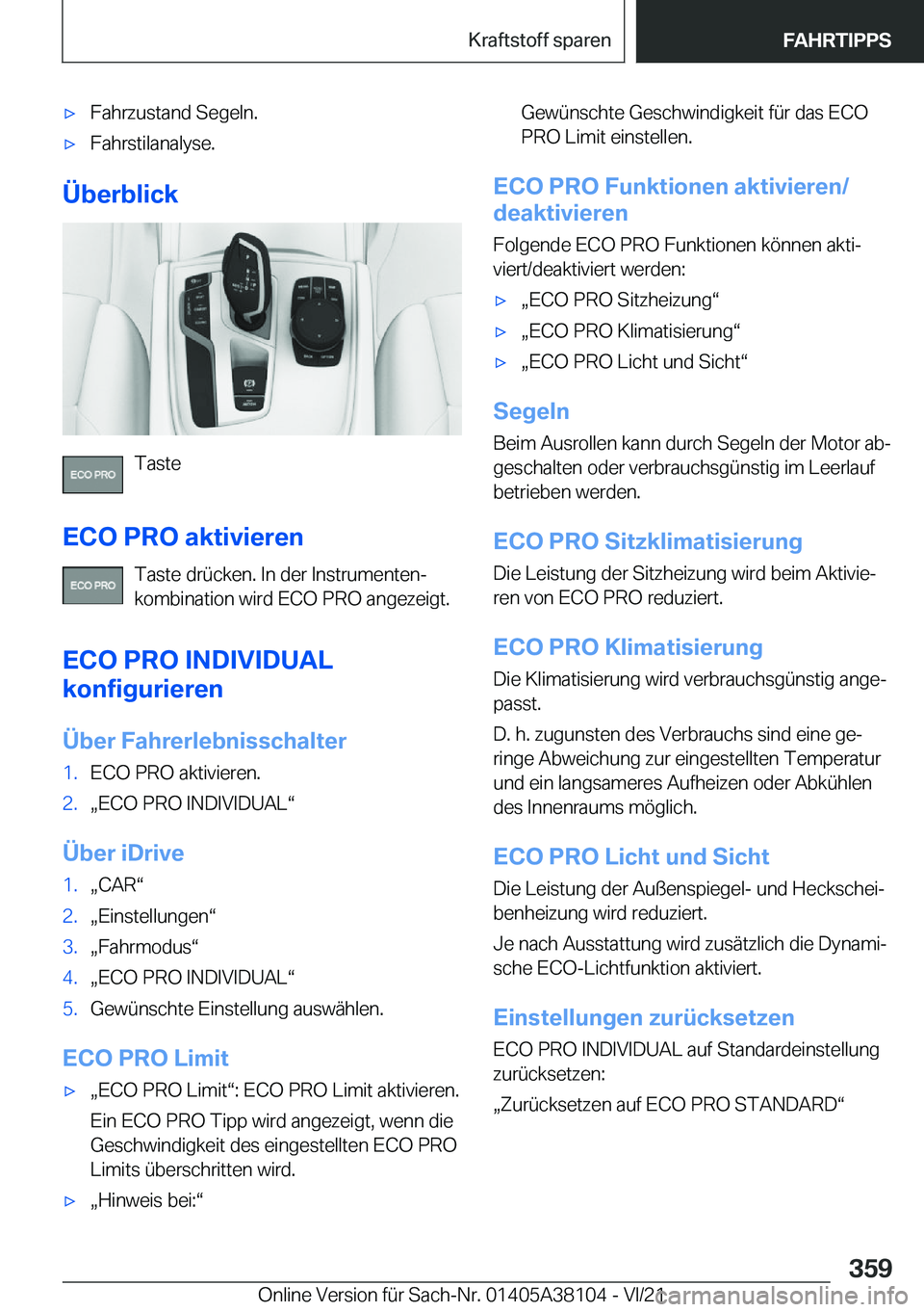 BMW 5 SERIES 2022  Betriebsanleitungen (in German) x�F�a�h�r�z�u�s�t�a�n�d��S�e�g�e�l�n�.x�F�a�h�r�s�t�i�l�a�n�a�l�y�s�e�.
�