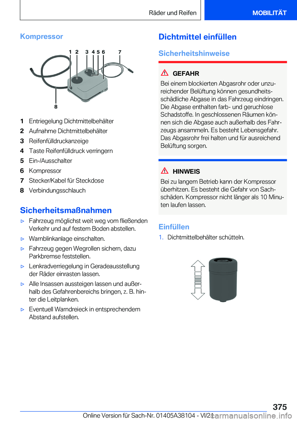 BMW 5 SERIES 2022  Betriebsanleitungen (in German) �K�o�m�p�r�e�s�s�o�r�1�E�n�t�r�i�e�g�e�l�u�n�g��D�i�c�h�t�m�i�t�t�e�l�b�e�h�