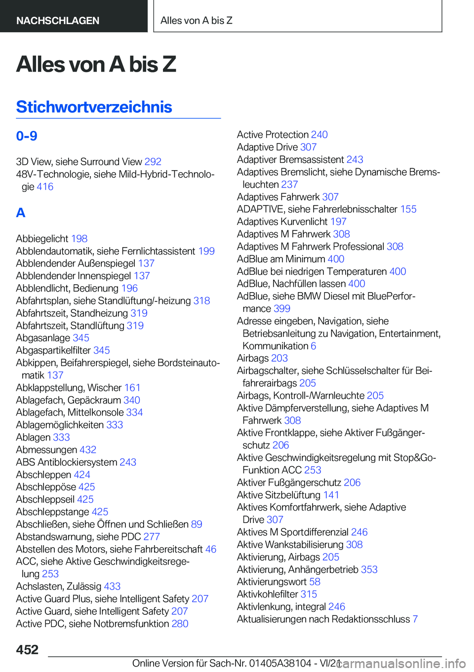 BMW 5 SERIES 2022  Betriebsanleitungen (in German) �A�l�l�e�s��v�o�n��A��b�i�s��Z
�S�t�i�c�h�w�o�r�t�v�e�r�z�e�i�c�h�n�i�s�0�-�9 �3�D��V�i�e�w�,��s�i�e�h�e��S�u�r�r�o�u�n�d��V�i�e�w� �2�9�2�
�4�8�V�-�T�e�c�h�n�o�l�o�g�i�e�,��s�i�e�h�e��M�i