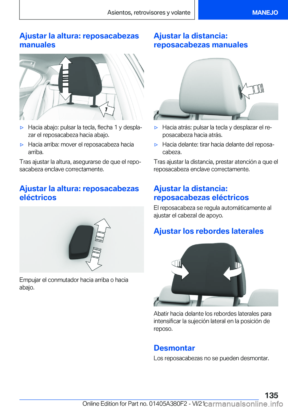 BMW 5 SERIES 2022  Manuales de Empleo (in Spanish) �A�j�u�s�t�a�r��l�a��a�l�t�u�r�a�:��r�e�p�o�s�a�c�a�b�e�z�a�s
�m�a�n�u�a�l�e�sx�H�a�c�i�a��a�b�a�j�o�:��p�u�l�s�a�r��l�a��t�e�c�l�a�,��f�l�e�c�h�a��1��y��d�e�s�p�l�aª �z�a�r��e�l��r�e�