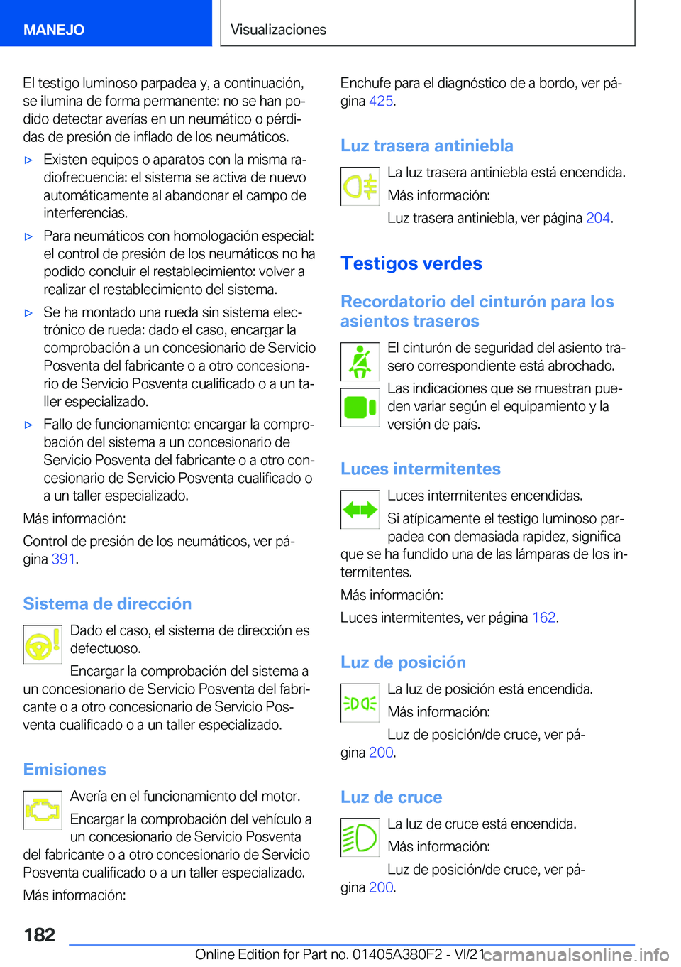 BMW 5 SERIES 2022  Manuales de Empleo (in Spanish) �E�l��t�e�s�t�i�g�o��l�u�m�i�n�o�s�o��p�a�r�p�a�d�e�a��y�,��a��c�o�n�t�i�n�u�a�c�i�