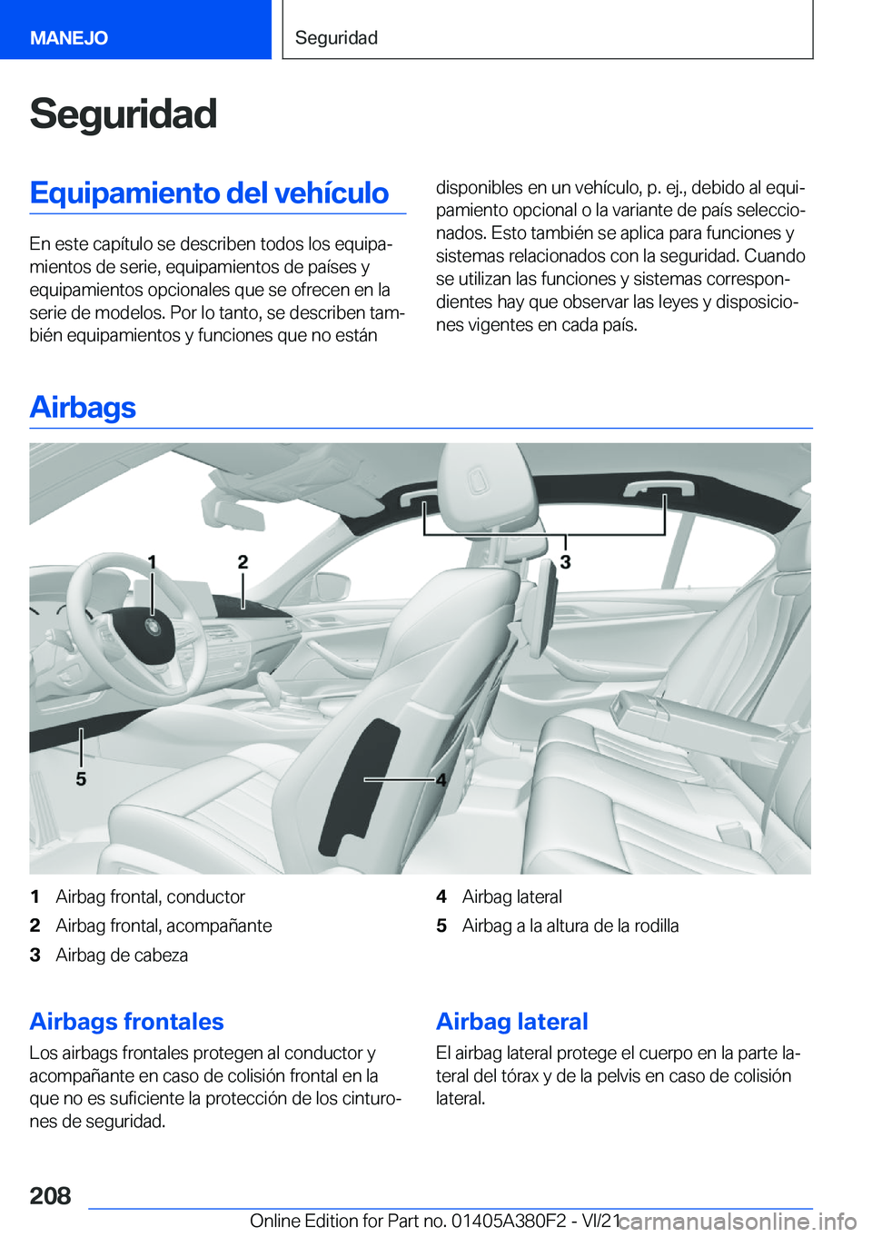 BMW 5 SERIES 2022  Manuales de Empleo (in Spanish) �S�e�g�u�r�i�d�a�d�E�q�u�i�p�a�m�i�e�n�t�o��d�e�l��v�e�h�