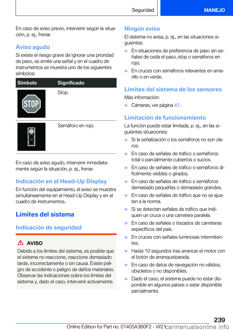 BMW 5 SERIES 2022  Manuales de Empleo (in Spanish) �E�n��c�a�s�o��d�e��a�v�i�s�o��p�r�e�v�i�o�,��i�n�t�e�r�v�e�n�i�r��s�e�g�