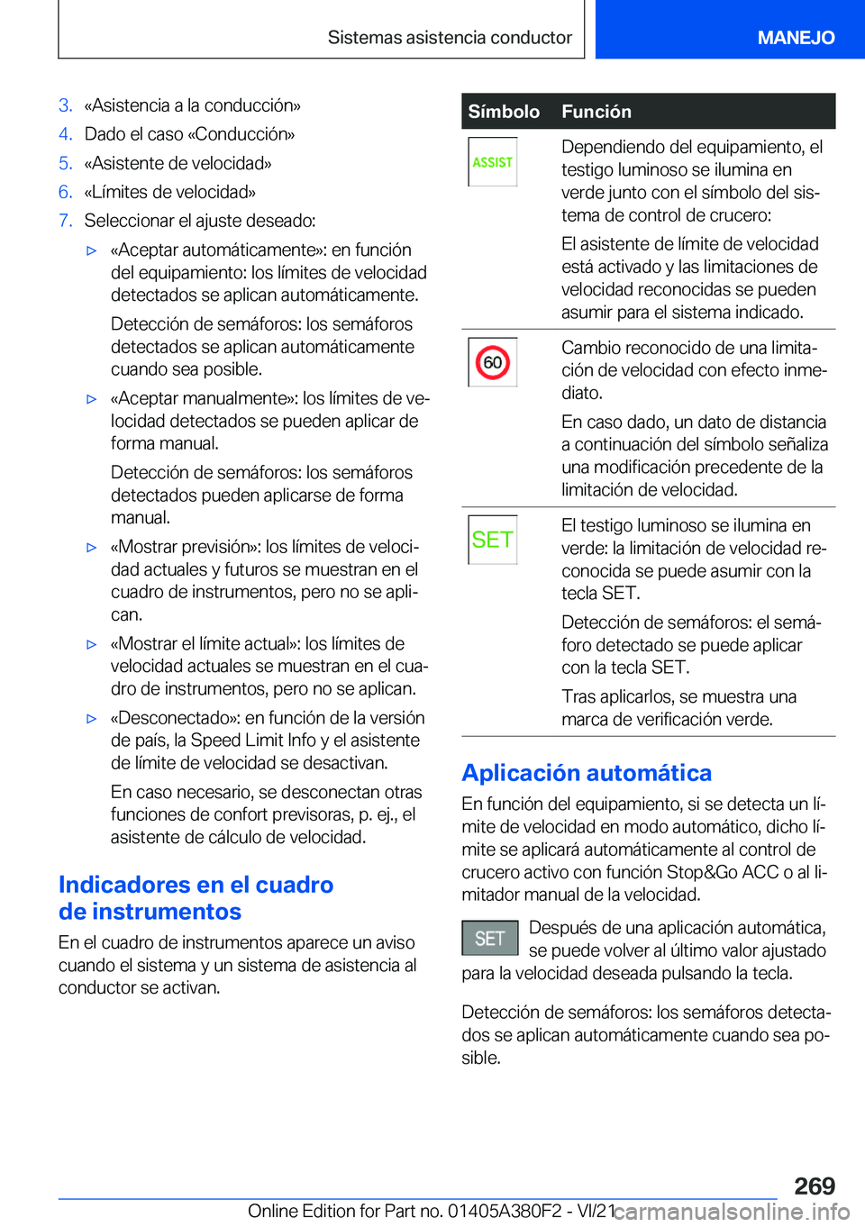 BMW 5 SERIES 2022  Manuales de Empleo (in Spanish) �3�.�«�A�s�i�s�t�e�n�c�i�a��a��l�a��c�o�n�d�u�c�c�i�