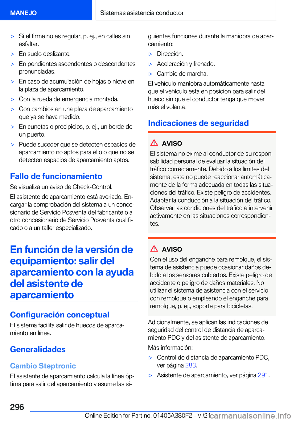 BMW 5 SERIES 2022  Manuales de Empleo (in Spanish) x�S�i��e�l��f�i�r�m�e��n�o��e�s��r�e�g�u�l�a�r�,��p�.��e�j�.�,��e�n��c�a�l�l�e�s��s�i�n�a�s�f�a�l�t�a�r�.x�E�n��s�u�e�l�o��d�e�s�l�i�z�a�n�t�e�.x�E�n��p�e�n�d�i�e�n�t�e�s��a�s�c�e�n�d
