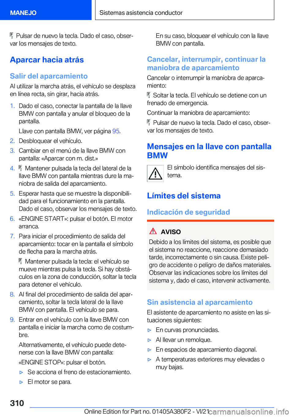 BMW 5 SERIES 2022  Manuales de Empleo (in Spanish) ���P�u�l�s�a�r��d�e��n�u�e�v�o��l�a��t�e�c�l�a�.��D�a�d�o��e�l��c�a�s�o�,��o�b�s�e�rª
�v�a�r��l�o�s��m�e�n�s�a�j�e�s��d�e��t�e�x�t�o�.
�A�p�a�r�c�a�r��h�a�c�i�a��a�t�r�