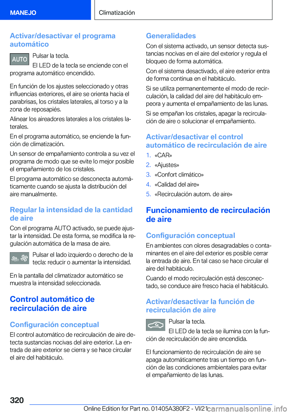 BMW 5 SERIES 2022  Manuales de Empleo (in Spanish) �A�c�t�i�v�a�r�/�d�e�s�a�c�t�i�v�a�r��e�l��p�r�o�g�r�a�m�a
�a�u�t�o�m�